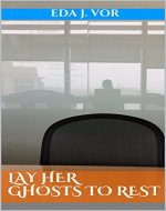 Lay Her Ghosts to Rest - Book Cover