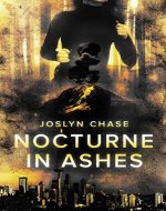 Nocturne In Ashes: A Riley Forte Suspense Thriller, Book One - Book Cover