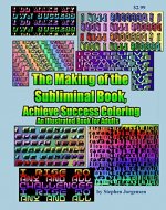 The Making of the Subliminal Book, Achieve Success Coloring    An Illustrated Book for Adults - Book Cover