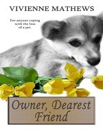Owner, Dearest Friend: Letter From a Lost Pet - Book Cover