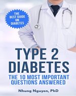 Type 2 Diabetes - The Essential Diabetes Book: The 10 Most Important Questions Answered (Type2) - Book Cover