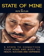 Self-Discipline: 5 Steps To Condition Your Mind And Body To Health, Success And Happiness (Habits, State Of Mind, Morning Rituals, Meditation) ) - Book Cover