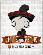Felipe Femur & Friends: Halloween Comic Vol. 1 - Book Cover