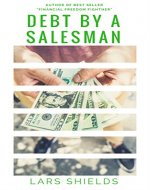 Debt By A Salesman: The Pyramid Scam Book - Book Cover