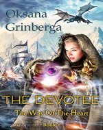 The Devotee - The Way Of The Heart: Book 2 - Book Cover