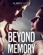 Beyond Memory: A Romance Short Story - Book Cover