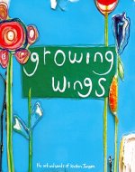 Growing Wings: a view from inside the cocoon - Book Cover