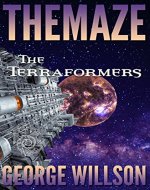 The Terraformers (The Maze Book 6) - Book Cover