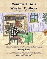 Danish - English, Winston T. Mouse: (Bilingual) (Danish Edition) - Book Cover