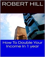 How To Double Your Income In 1 year - Book Cover
