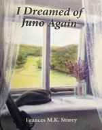 I Dreamed  Of Juno Again - Book Cover