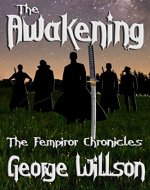 The Awakening (The Fempiror Chronicles Book 1) - Book Cover