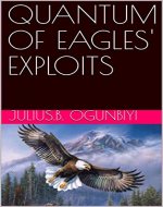 QUANTUM OF EAGLES' EXPLOITS - Book Cover