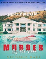 Murder by the Pool: A Vera Paige Hollywood Murder Mystery - Book Cover