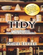 Tidy: a memoir of a New Year’s resolution - Book Cover