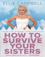 How To Survive Your Sisters - Book Cover