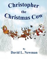 Christopher the Christmas Cow - Book Cover