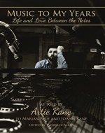 Music to My Years: Life and Love Between the Notes - Book Cover
