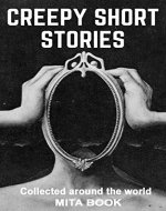 Creepy short stories: Top 15 scary stories for adults (Small Horrors) - Book Cover