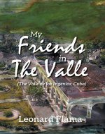 My Friends in The Valle - Book Cover