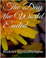 The Day the World Ended - Book Cover