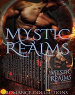 Mystic Realms: A Limited Edition Collection of Paranormal & Urban Fantasy Romances - Book Cover