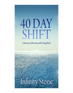 40 Day Shift: A Journey of Karma and Giving Back - Book Cover