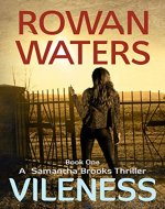 Vileness (Samantha Brooks Thrillers Book 1) - Book Cover
