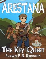 Arestana: The Key Quest (Arestana Series Book 1) - Book Cover