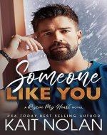 Someone Like You: A Small Town Military Romance