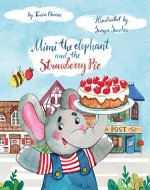 Mimi the Elephant and the Strawberry Pie - Book Cover