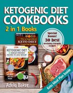 Ketogenic Diet: 2 in 1 Cookbooks! Keto Diet for Beginners with Keto Meal Plan. Keto Crock Pot Recipes. - Book Cover
