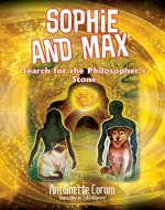 Sophie and Max Search for the Philosopher's Stone - Book Cover