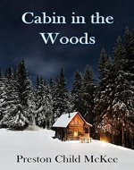 Cabin in the Woods: The Establishment (Thriller: Stories to Keep You Up All Night - Book 1) - Book Cover