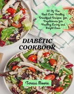 Diabetic Cookbook: 50 Of The Best Ever Healthy Breakfast Recipes for Vegetarians for Healthy Living and Weight Loss (Healthy Food Book 70) - Book Cover