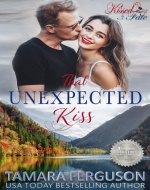 THAT UNEXPECTED KISS (Kissed By Fate Book 2) - Book Cover