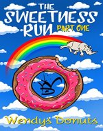 The Sweetness Run: Part One - Book Cover