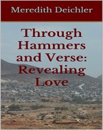 Through Hammers and Verse: Revealing Love - Book Cover