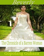 Beverly: The Chronicles of a Barren Woman(Dramatic Novella) - Book Cover
