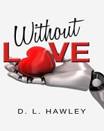 Without Love (The Without series Book 1) - Book Cover