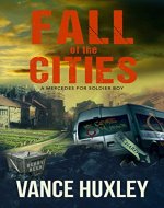Fall of the Cities: A Mercedes for Soldier Boy - Book Cover