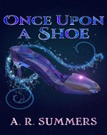 Once upon a Shoe: A Cinderella Retelling (Once upon a Story) - Book Cover