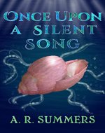 Once upon a Silent Song: A Little Mermaid Retelling (Once upon a Story) - Book Cover