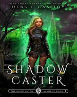 Shadow Caster (The Nightwatch Academy Book 1) - Book Cover