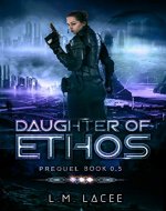 Daughter of Ethos: Prequel Book 0.5 - Book Cover