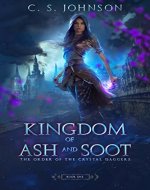 Kingdom of Ash and Soot (The Order of the Crystal Daggers Book 1) - Book Cover