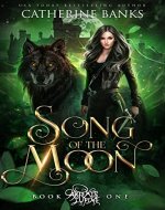 Song of the Moon (Artemis Lupine Series Book 1) - Book Cover