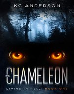 The Chameleon: Book One of the 'Living In Hell' Trilogy - Book Cover