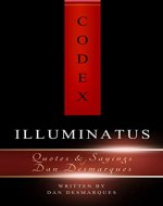 Codex Illuminatus: Quotes & Sayings of Dan Desmarques - Book Cover