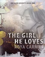 The Girl He Loves (Orchard Heights (standalone) Book 1) - Book Cover